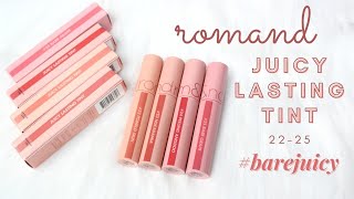 BIYW Review Chapter 301 ROMAND JUICY LASTING TINT 2225 BARE JUICY COLLECTION SWATCH amp REVIEW [upl. by Marabel]