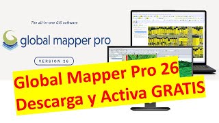 Instalación y Activación de Global Mapper 26 GRATIS  Ideal para Fotogrametría y Lidar [upl. by Otilopih]