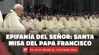 En VIVO desde el Vaticano  Santa Misa del Papa Francisco en la fiesta de la Epifanía  6 enero 2024 [upl. by Anastasia]