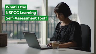 Improve safeguarding practice and procedure with the NSPCC Learning selfassessment tool [upl. by Latif]