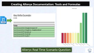 Creating Alteryx Project Documentation Tools and Formulas  Alteryx Real Time Scenario Project 33 [upl. by Siloa]