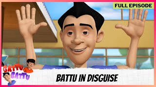 Gattu Battu  Full Episode  Battu in Disguise [upl. by Nadaba495]