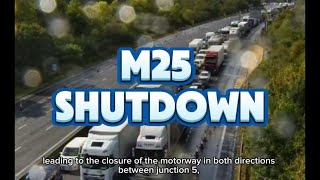 M25 motorway uk shutdownm25 ukm25 trafficm25 motorway uk accidentm25 motorway road uk [upl. by Adina]