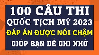 HỌC 100 Câu Thi Quốc Tịch Mỹ 2023 với cách TRẢ LỜI CHẬM Đáp Án [upl. by Melena]