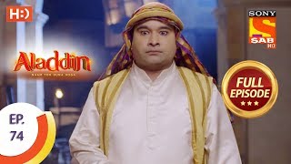 Aladdin  Ep 74  Full Episode  27th November 2018 [upl. by Goth]