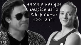 Antonio Rosique se despide de Sthep Gómez 19912021 [upl. by Rehttam]