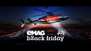 eMAG Black Friday 2018 [upl. by Suiluj]