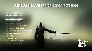 Abu Ali Nasheeds Collection  No Music Nasheeds [upl. by Eissirhc]