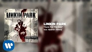 Cure For The Itch  Linkin Park Hybrid Theory [upl. by Nguyen331]