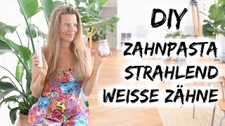 DIY ZAHNPASTA  FÜR WEISSE ZÄHNE [upl. by Arluene]