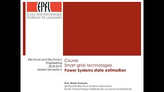 EPFL Smart Grids Technologies course 20182019  Lecture 7 Power system state estimation [upl. by Anahpos]