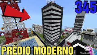 CONSTRUIR mais um PRÉDIO MODERNO no MINECRAFTconstruindo uma cidade 345 [upl. by Akenehs462]