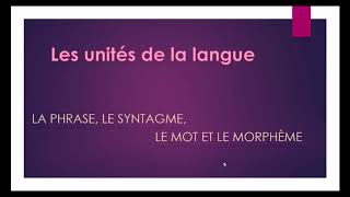 Les unités de la langue Grammaire [upl. by Catherine]