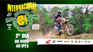 Enduro da Indepência 2024  2° Dia  Do Ouro ao Ipês [upl. by Yanel26]