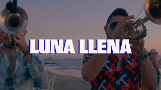 Luna Llena  La Indicada La Mejor De Maza en vivo [upl. by Ydassac]