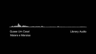 PlayBack Quase Um Casal  Maiara e Maraisa Dawnload [upl. by Tedi]