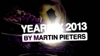 Yearmix 2013 by Martin Pieters [upl. by Adekahs]