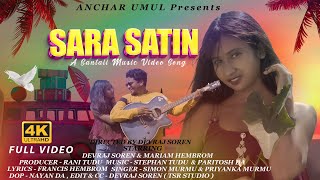 SARA SATIN  NEW SANTALI FULL VIDEO  DEVRAJ SOREN amp MARIAM HEMBROM  Ft SIMON MURMU [upl. by Cower]