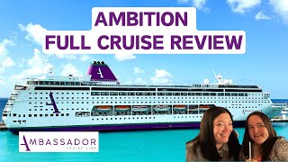 Ambassador Cruise Line  Ambition Full Cruise Review [upl. by Munn95]