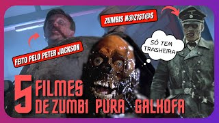 5 Filmes de zumbi que são pura galhofa [upl. by Pollard]