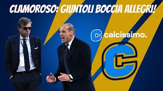 CLAMOROSO GIUNTOLI BOCCIA ALLEGRI VI SVELIAMO LA BOMBA IN CASA JUVE [upl. by Binetta]