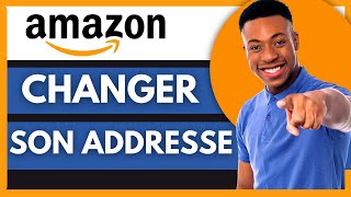 Comment Changer Ladresse De Livraison Sur Amazon Facile [upl. by Ytsirc985]