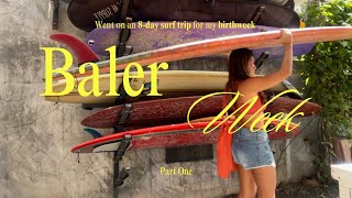 BALER  surf trip for a week balai by dogtown nulu surf camp alley cat bays inn yellow fin [upl. by Mikkel347]