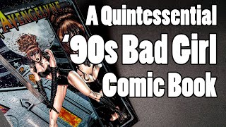 90s Bad Girl Comics Review Avengelyne 1 1995 [upl. by Robina722]