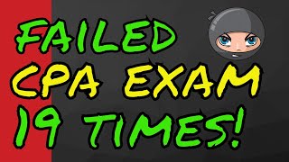 Failed the CPA Exam 19 Times [upl. by Astrix832]