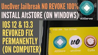 How to Install AltSTORE On Windows And NEVER get REVOKED iOS 12135 Jailbreak UncOverChimera [upl. by Ware252]