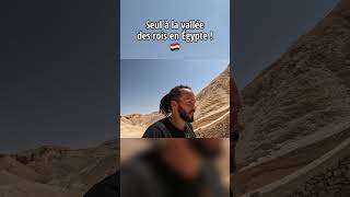 Seul à la vallée des rois Egypte 🇪🇬 [upl. by Caralie187]