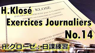 HKlosé：Exercices Journaliers No14 [upl. by Mcneil]