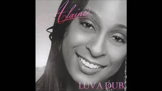 Alaine  No Ordinary Love Remix [upl. by Rudyard498]