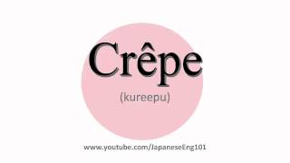 How to Pronounce Crêpe [upl. by Zeni]