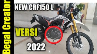 REVIEW HONDA NEW CRF 150 L 2022 Warna Putih Kenapa Muncul Lebih Awal [upl. by Niwroc232]