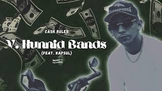 J Auste  Hunnid Bands feat Kapsul [upl. by Noirda51]