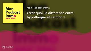 Cest quoi la différence entre hypothèque et caution [upl. by Eerrehc]