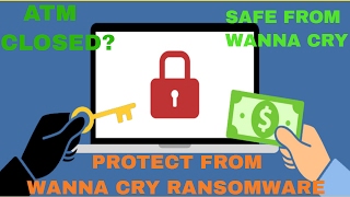 PROTECT FROM WANNA CRY RANSOMWARE  ATM CLOSED   Wannacry attack   hindi [upl. by Mcferren]