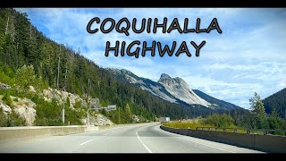 COQUIHALLA HIGHWAY  Drive from Chilliwack to Kamloops on one of BCs Most Dangerous Highways [upl. by Ytiak121]