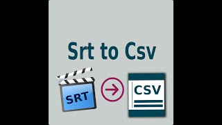 Srt To Csv [upl. by Sama303]