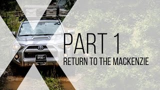 Return To The MacKenzie Part 1 We Return to Overland the Fading Mackenzie Trail [upl. by Atiuqcir]