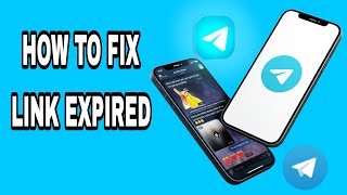 How To Fix Link Expired On Telegram App [upl. by Halullat608]