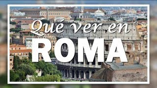 ROMA 🇮🇹 Qué VER y HACER en Roma 1 [upl. by Eckhardt]