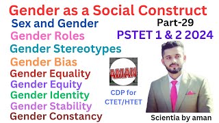 Gender as a Social ConstructGender RolesGender StereotypesGender BiasPSTET 1amp2 2024PART29Aman [upl. by Manville29]