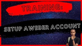 How To Setup Aweber Account For Beginner 2023Email Autoresponder Account PART 1 [upl. by Paxon167]