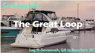 Great Loop Cruising Info Leg 11Savannah GA to Beaufort SC [upl. by Edris389]