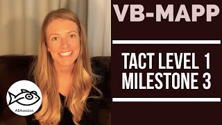 HowTo VBMAPP Tact Level 1 Milestone 3 [upl. by Aldis400]