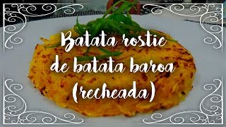 Batata rostie de batata baroa recheada [upl. by Jola]