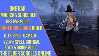 ESO One Bar Magicka Sorcerer DPS PVE Build  High Isle  Oakensoul Ring Build [upl. by Clementi438]