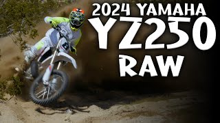 2024 Yamaha YZ250 Two Stroke RAW [upl. by Zennas]